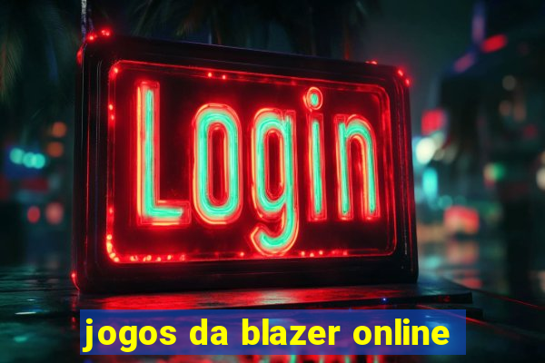 jogos da blazer online